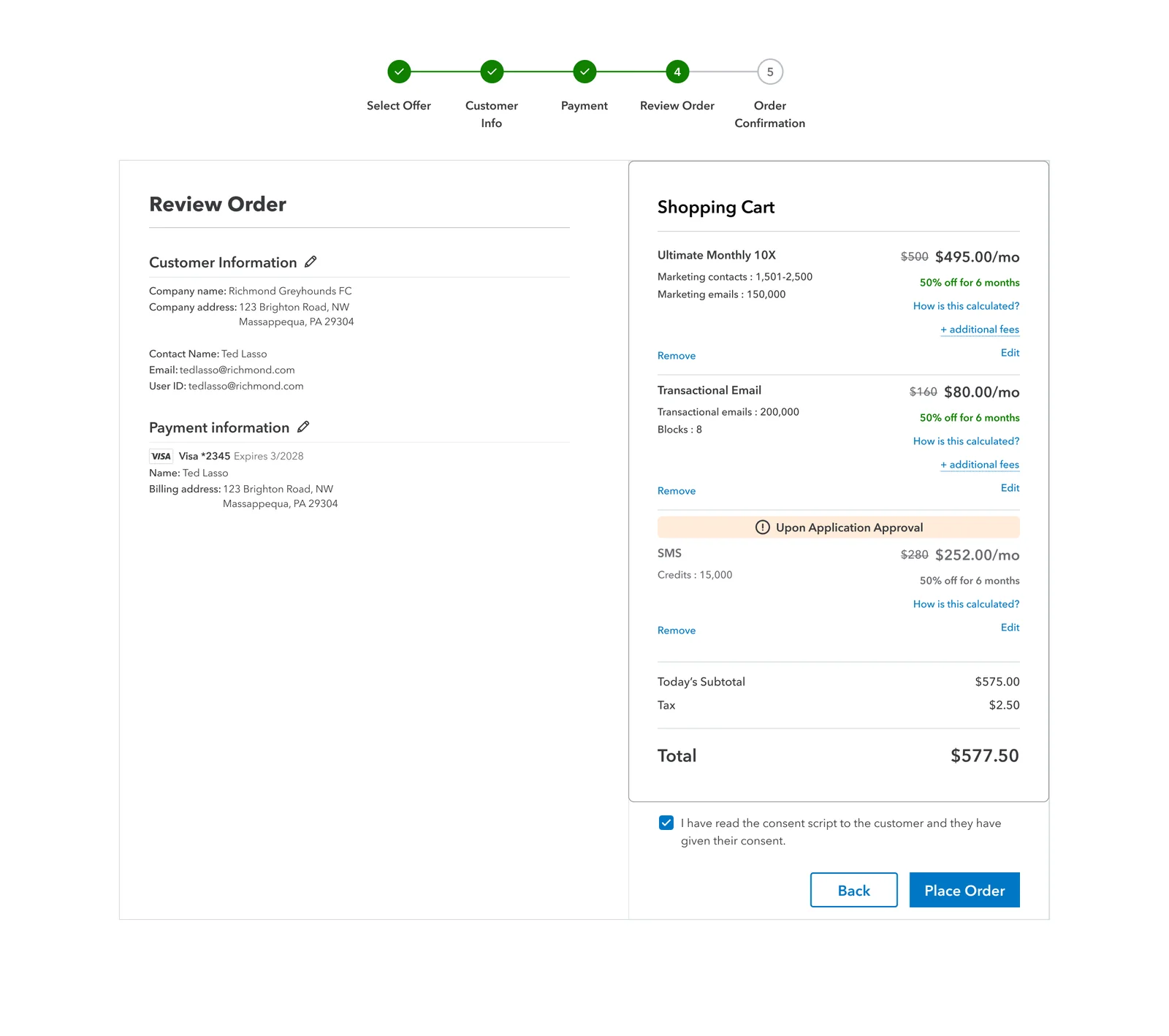 Review order step: customer and payment information, the cart, and a consent checkbox confirming the script was read, before Place Order.